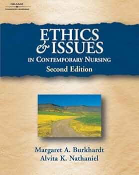 Ethics And Issues In Contemporary Nursing: 9780766836297: Medicine Ethics And Issues In Contemporary Nursing: 9780766836297: Medicine